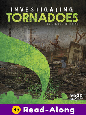 cover image of Investigating Tornadoes